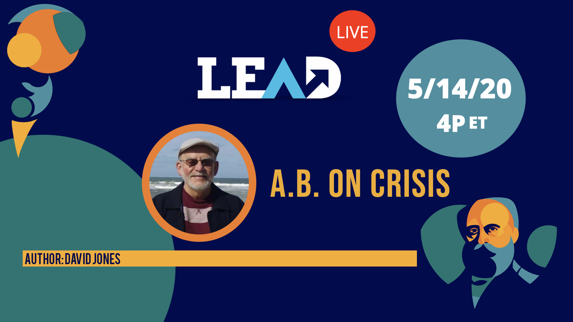LEAD Live: A.B. On Crisis